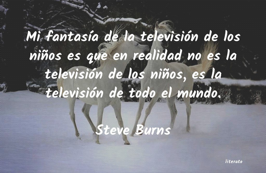 frases de Steve Burns