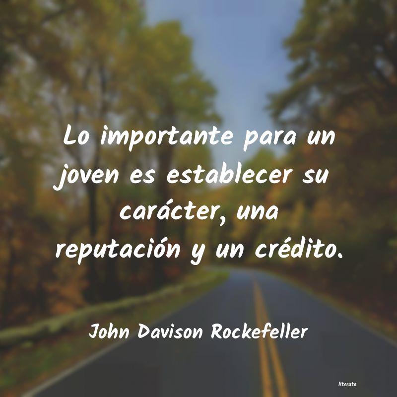 Frases de John Davison Rockefeller