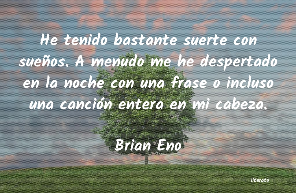 Frases de Brian Eno