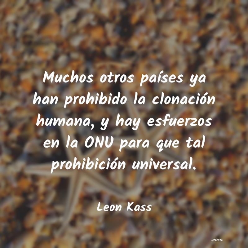 frases de Leon Kass