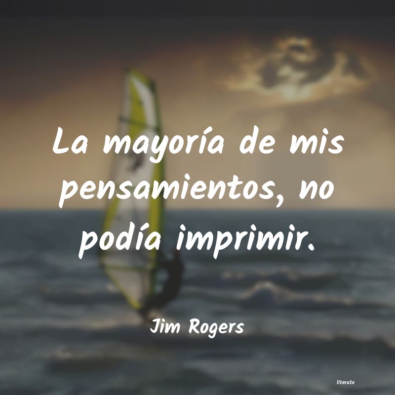 Frases de Jim Rogers