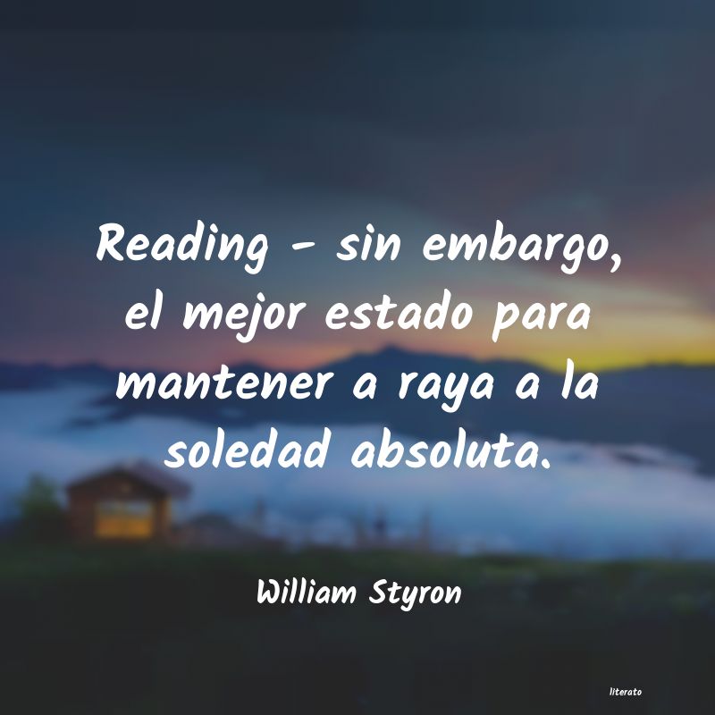 Frases de William Styron