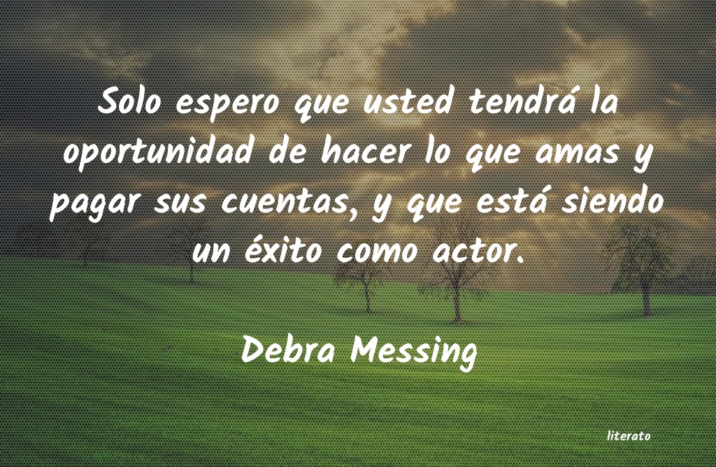 Frases de Debra Messing