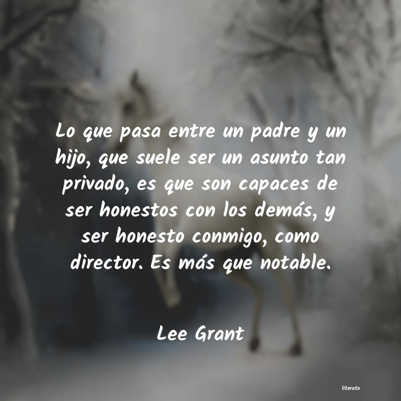 Frases de Lee Grant