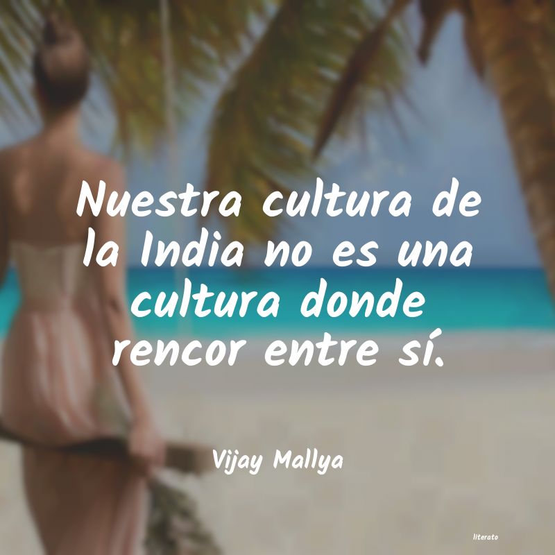 frases de Vijay Mallya