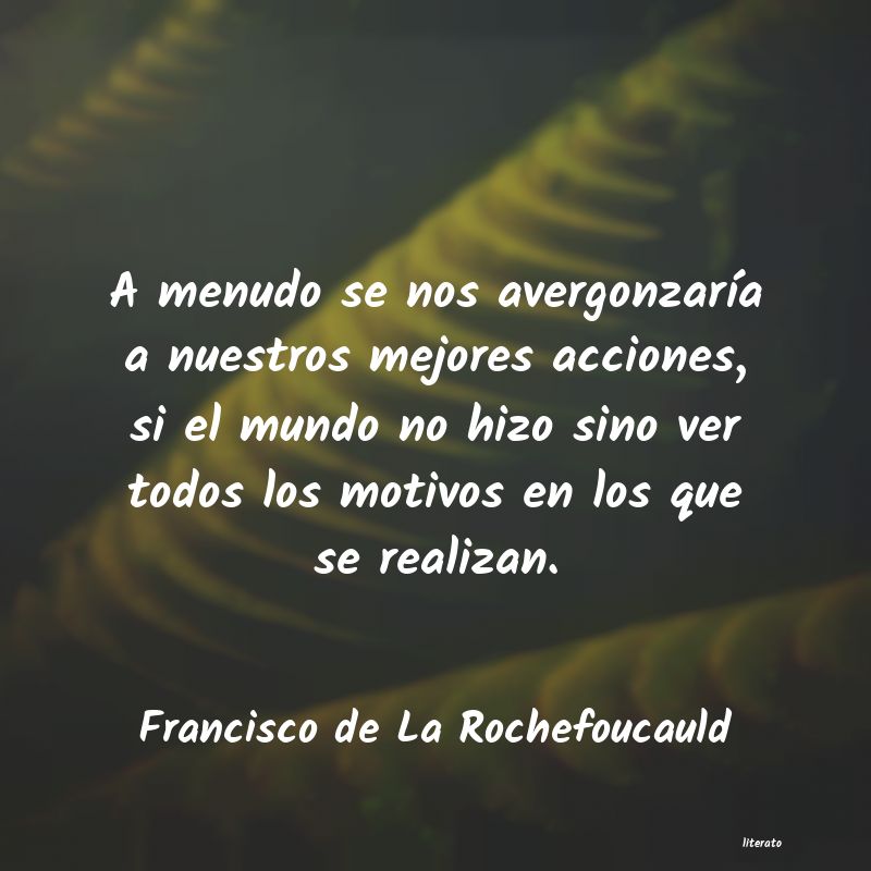 Frases de Francisco de La Rochefoucauld