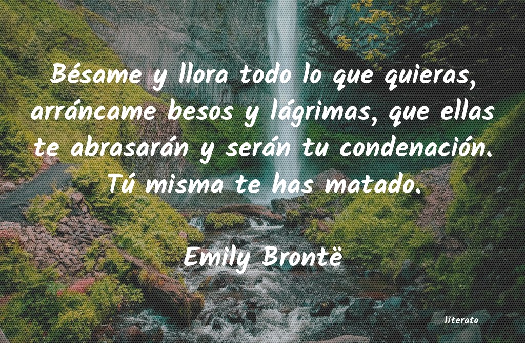 Frases de Emily Brontë