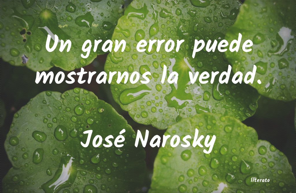 Frases de José Narosky