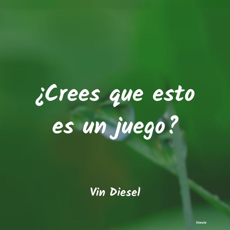 Frases de Vin Diesel