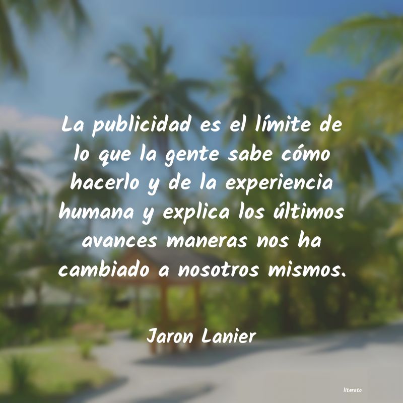 Frases de Jaron Lanier