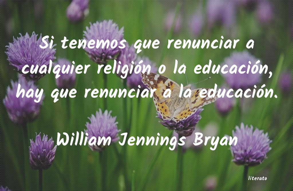 frases de William Jennings Bryan