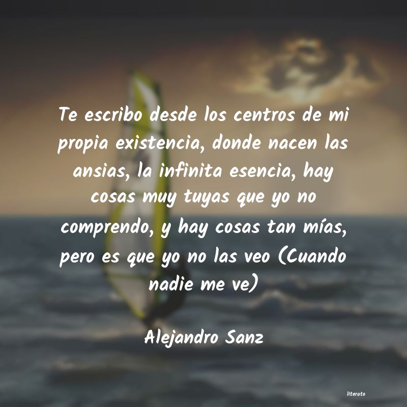 Frases de Alejandro Sanz