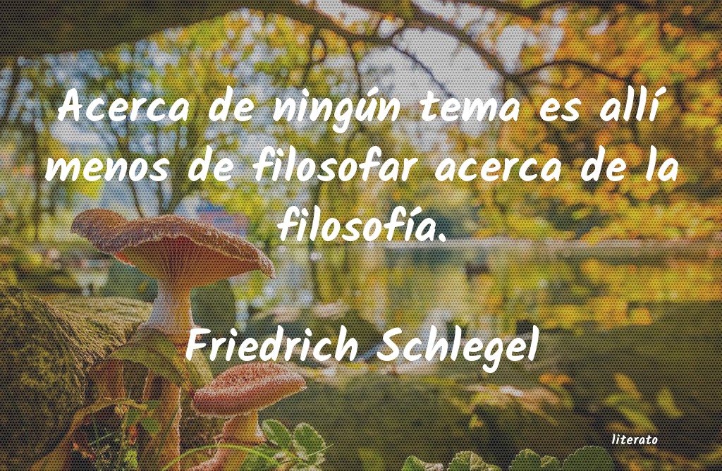 Frases de Friedrich Schlegel