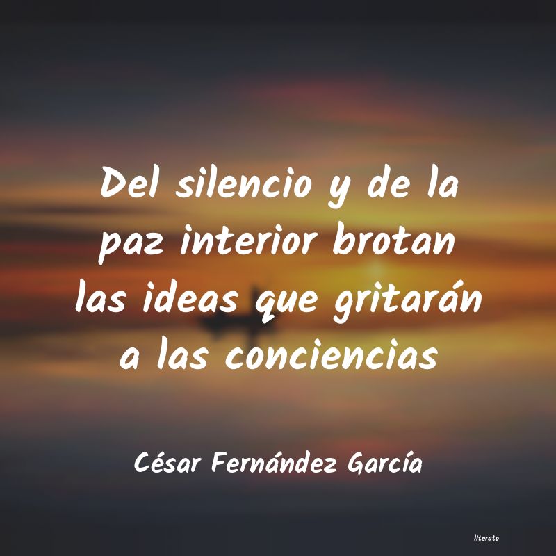 frases de César Fernández GarcÃa