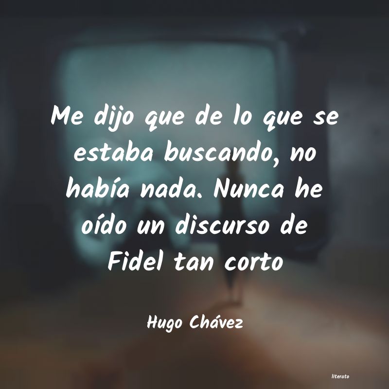 Frases de Hugo Chávez