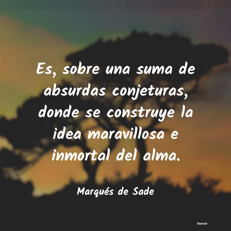 Frases de Marqués de Sade