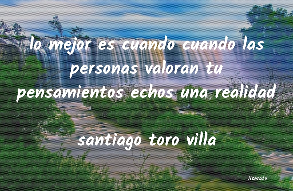 Frases de santiago toro villa