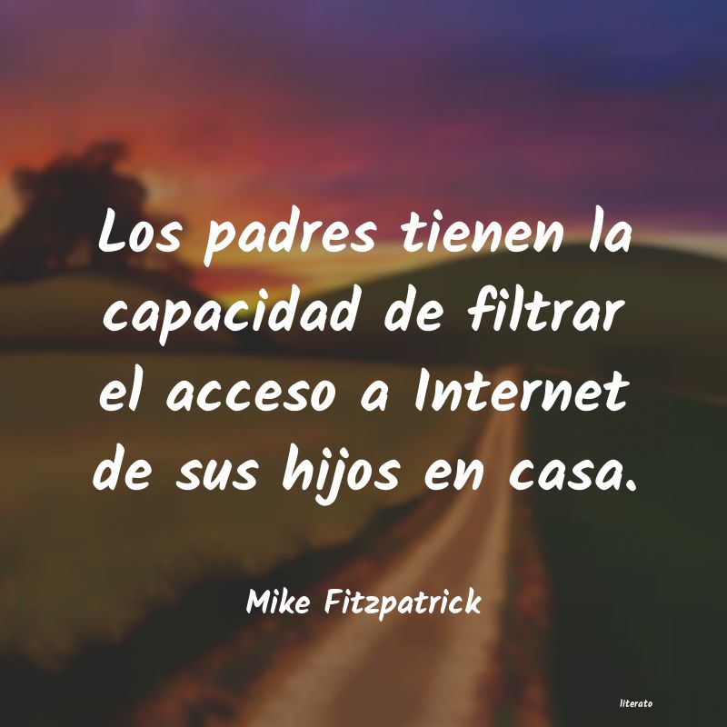 Frases de Mike Fitzpatrick