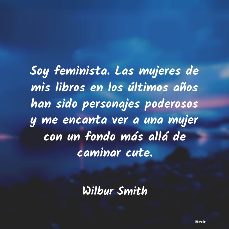 Frases de Wilbur Smith