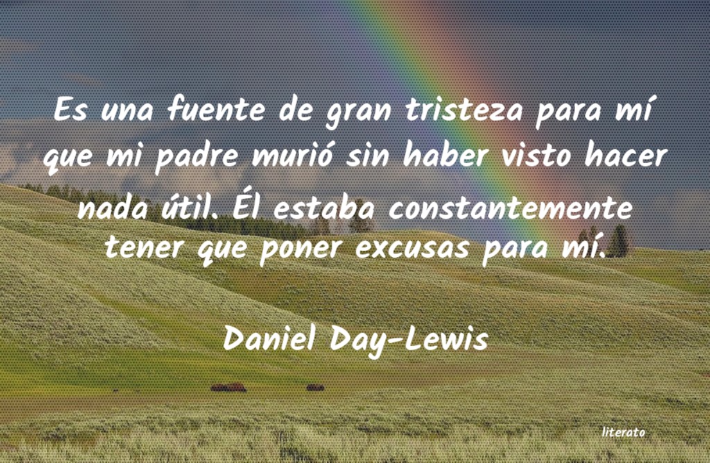 Frases de Daniel Day-Lewis