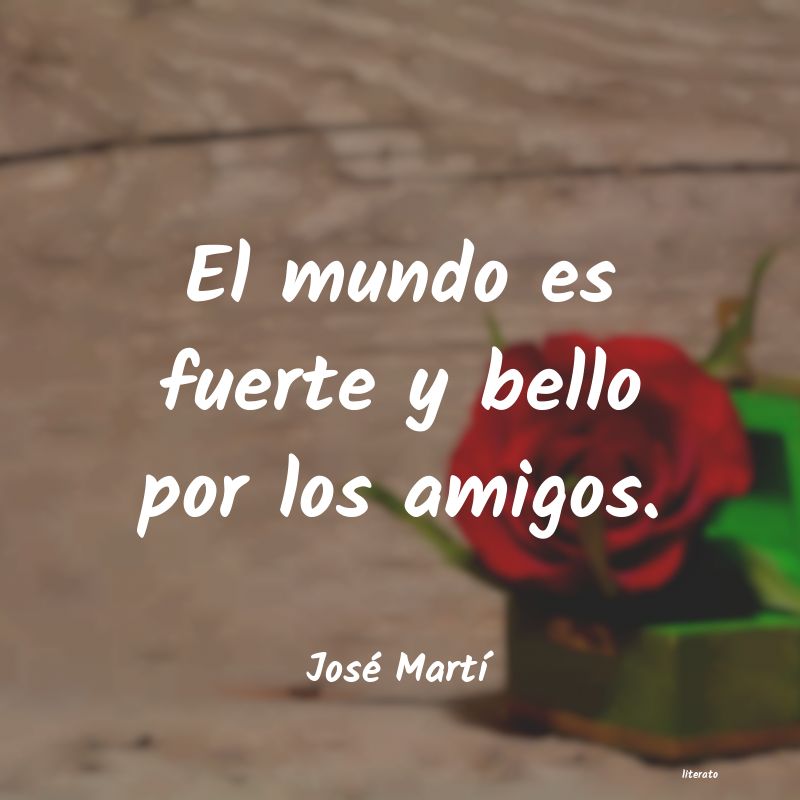 Frases de José Martí