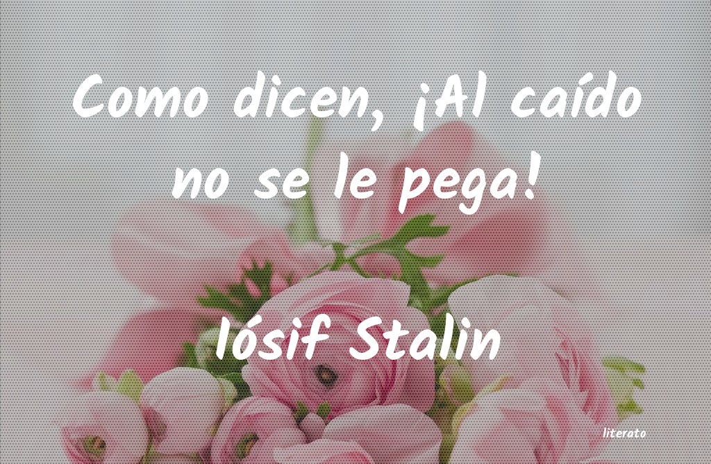 Frases de Iósif Stalin