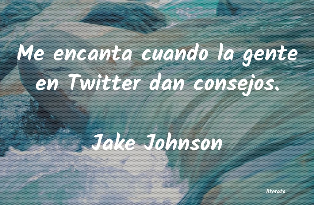 frases de Jake Johnson