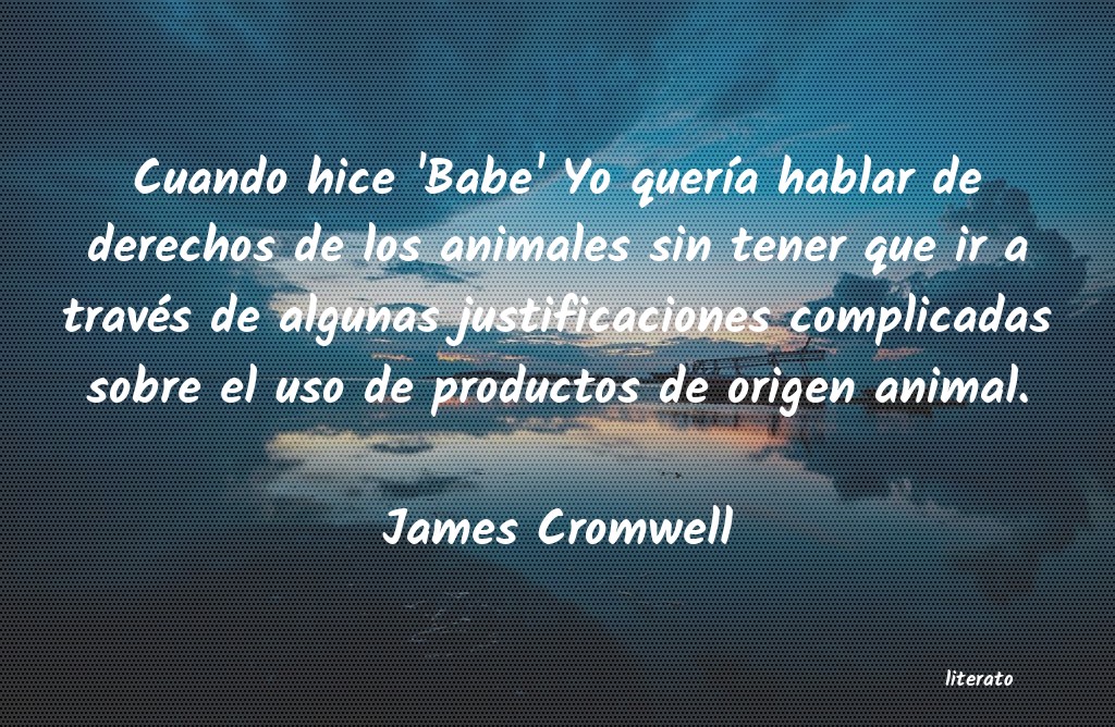 Frases de James Cromwell