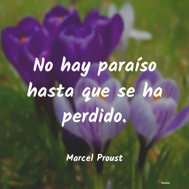 marcel proust como para el que verdadero talento