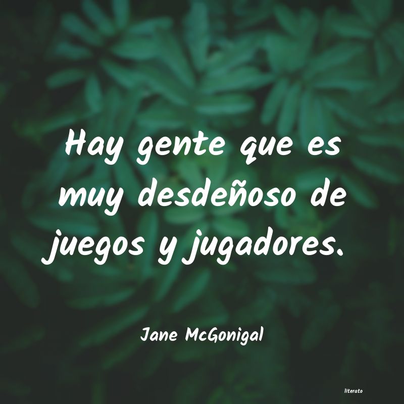 frases de Jane McGonigal