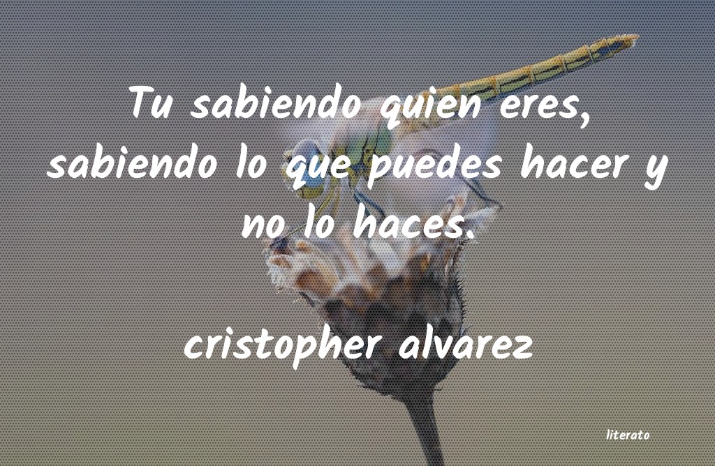 dime con quien andas y te dire quien eres