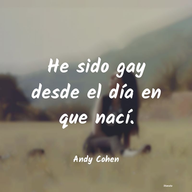 Frases de Andy Cohen