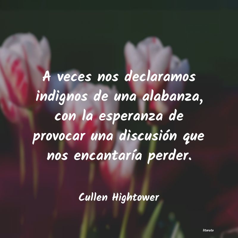 Frases de Cullen Hightower