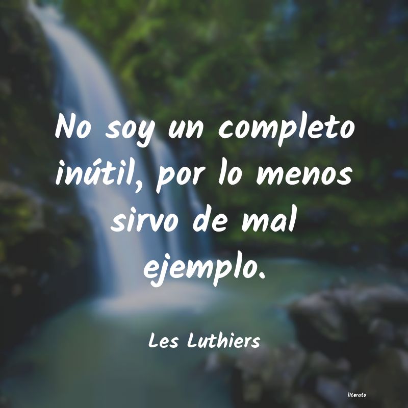 frases de Les Luthiers