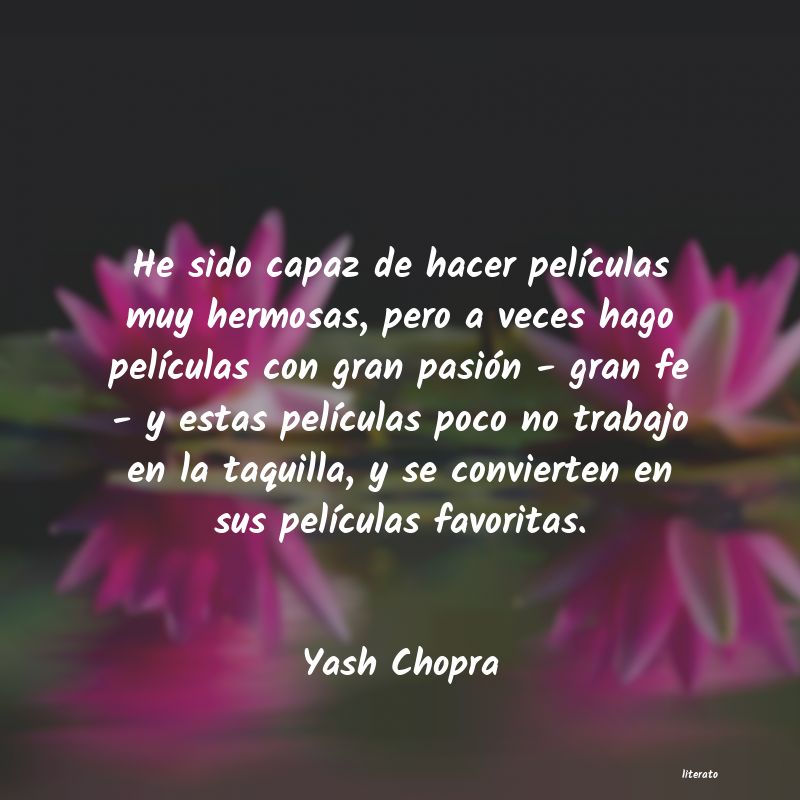 Frases de Yash Chopra