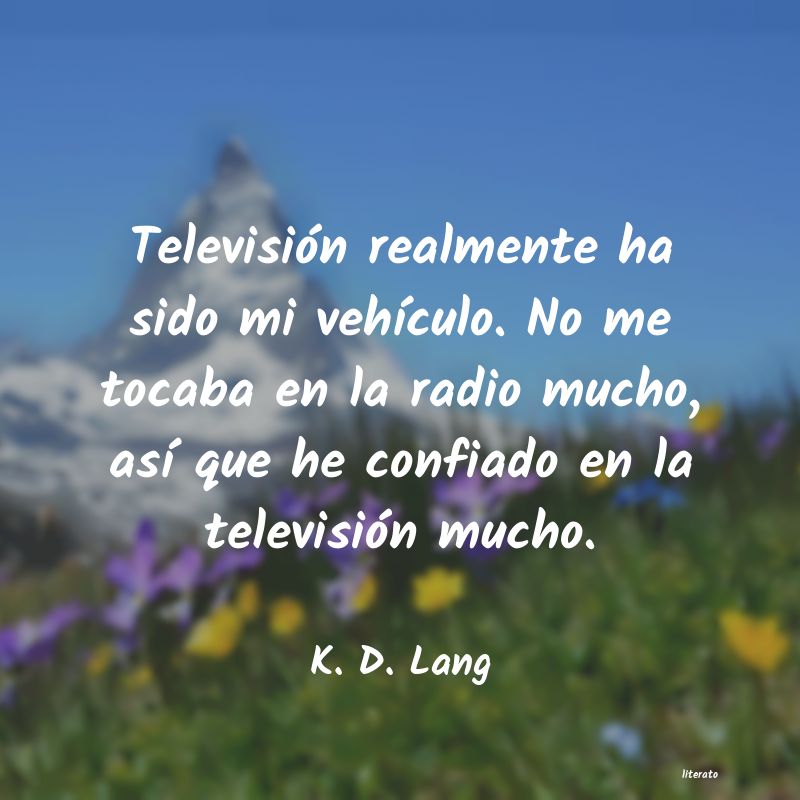 Frases de K. D. Lang