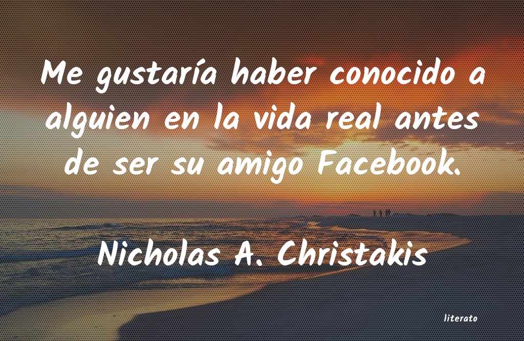 Frases de Nicholas A. Christakis