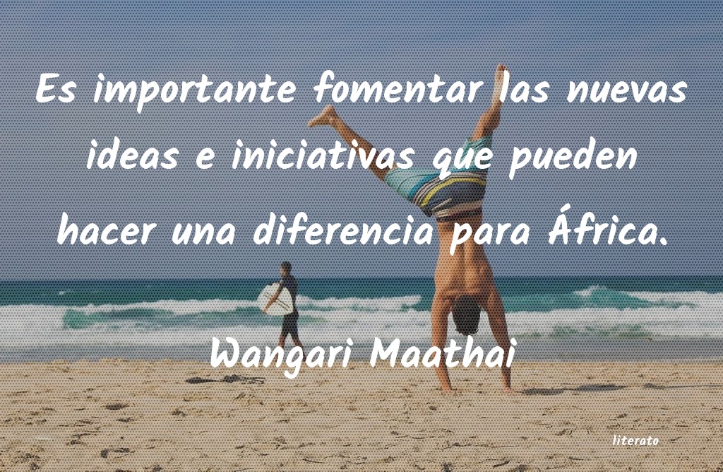 frases de Wangari Maathai