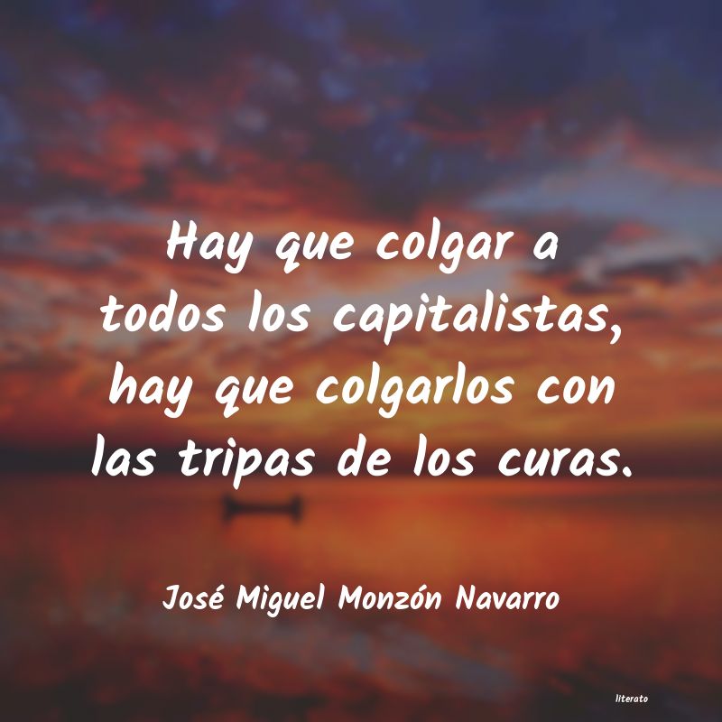 Frases de José Miguel Monzón Navarro