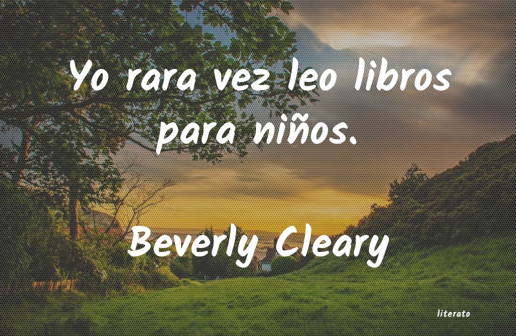 Frases de Beverly Cleary