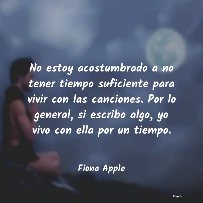 frases de Fiona Apple