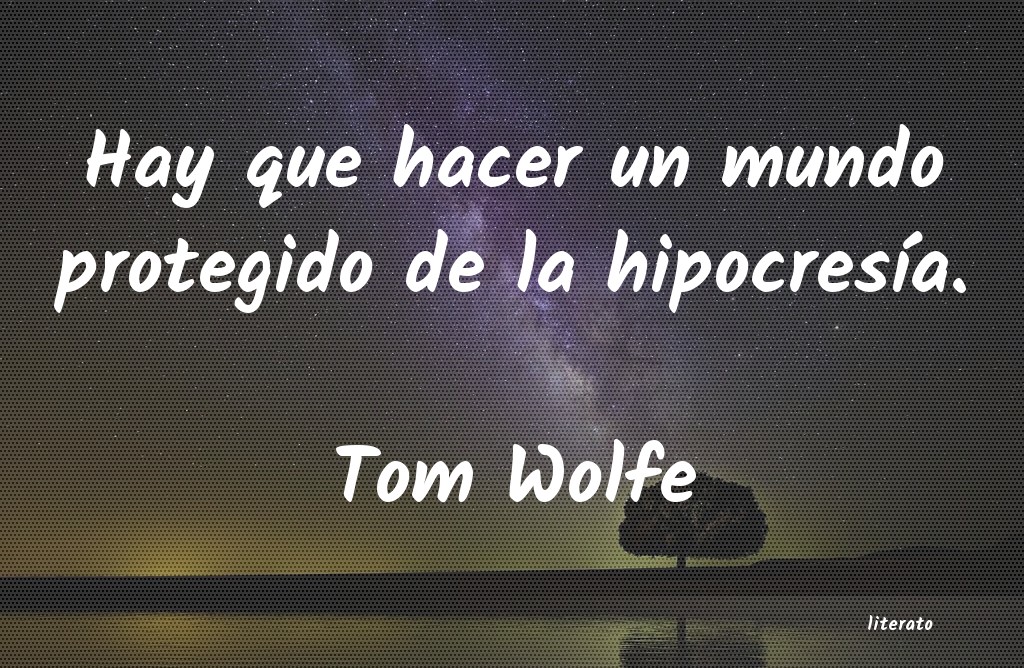 Frases de Tom Wolfe