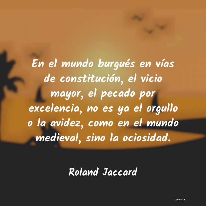 Frases de Roland Jaccard