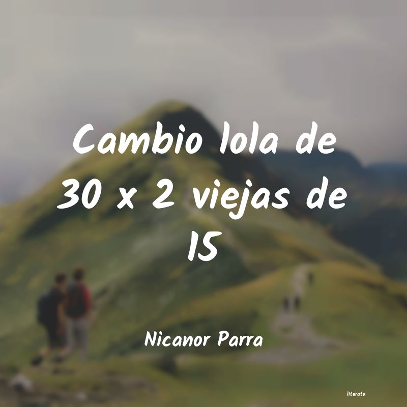 frases de Nicanor Parra