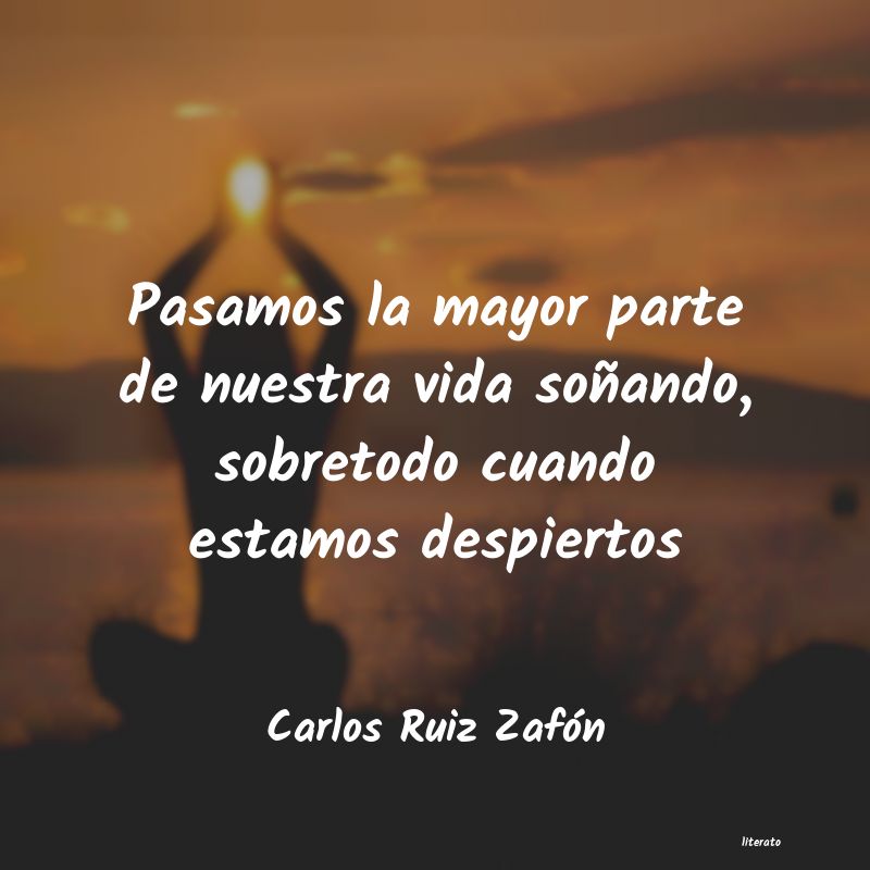frases de Carlos Ruiz Zafón