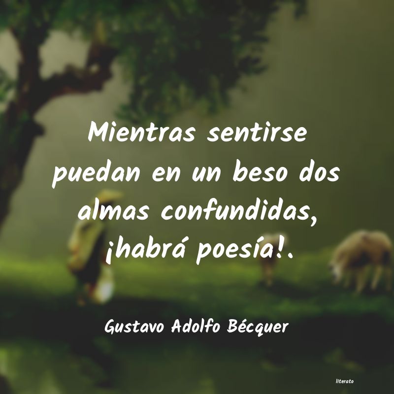 Frases de Gustavo Adolfo Bécquer