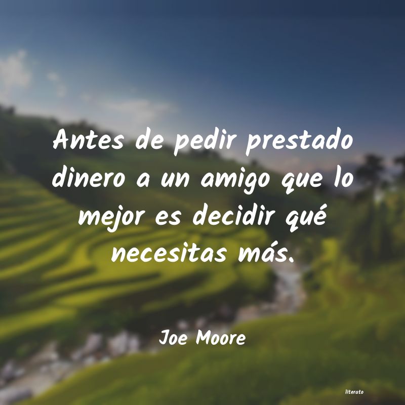 Frases de Joe Moore