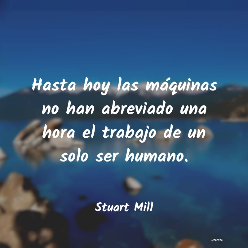 Frases de Stuart Mill