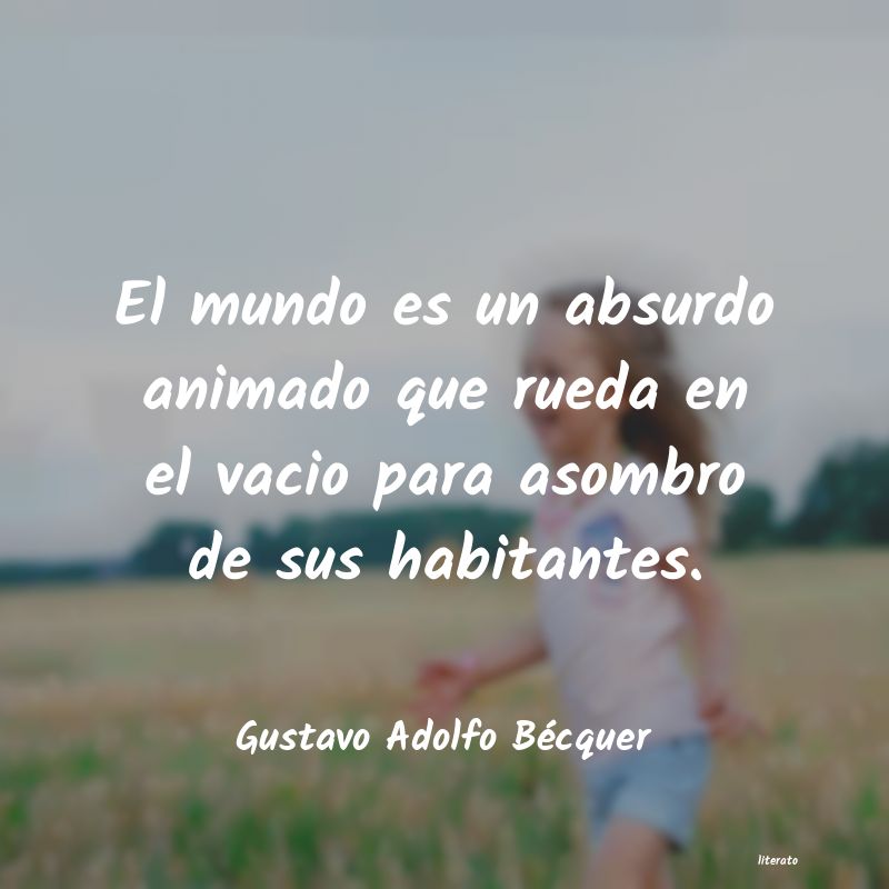 Frases de Gustavo Adolfo Bécquer