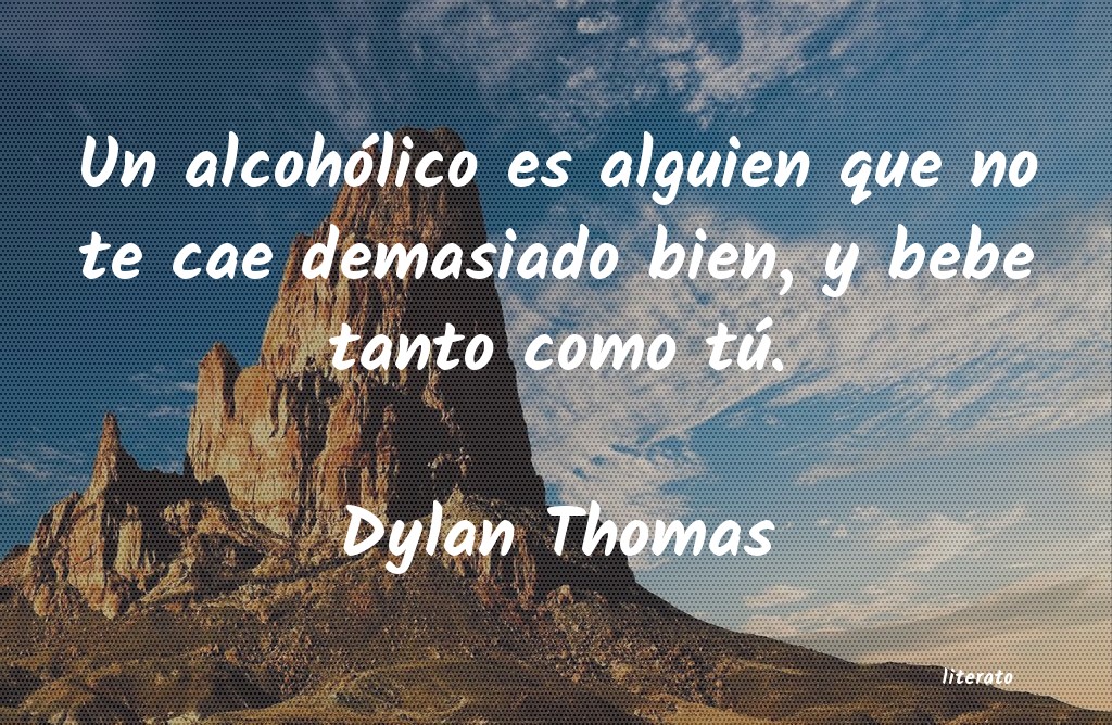 Frases de Dylan Thomas